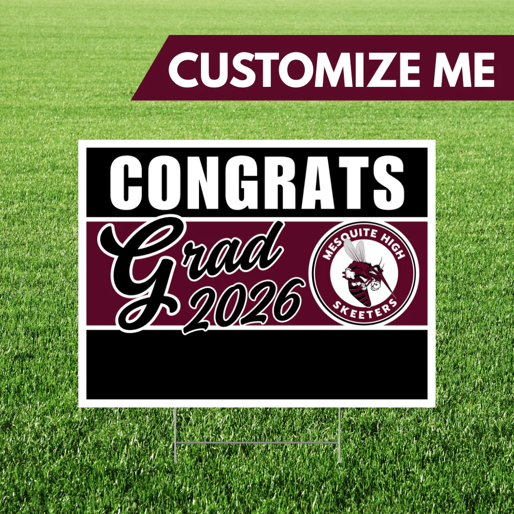 Mesquite TX Custom Grad 2026 Yard Sign 18x24" | 1ct